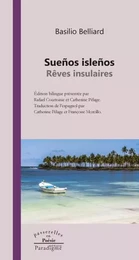 Sueños isleños / Rêves insulaires