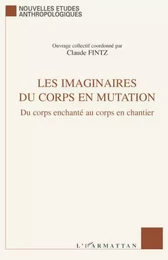 Les imaginaires du corps en mutation