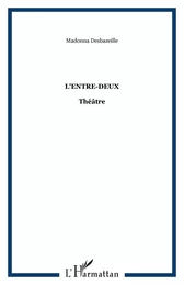 L'entre-deux