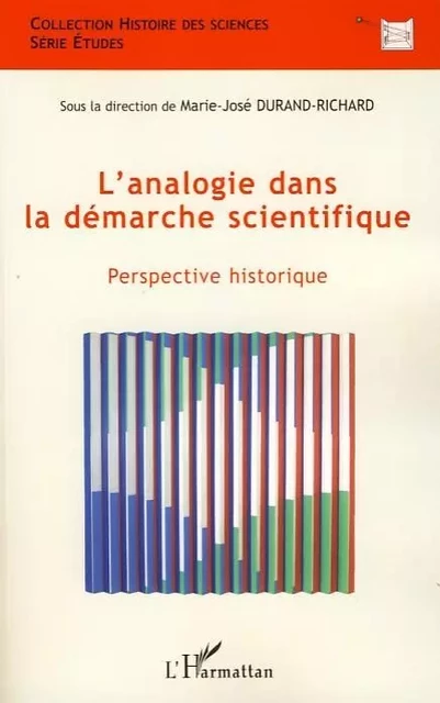 L'analogie dans la démarche scientifique - Marie-José Durand-Richard - Editions L'Harmattan