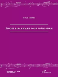 Etudes burlesques pour flûte seule