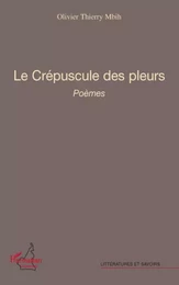 Le crépuscule des pleurs