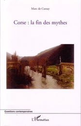 Corse : la fin des mythes