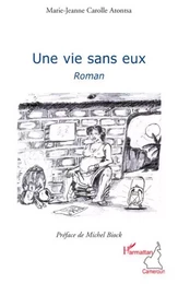 Une vie sans eux