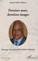 Derniers mots, dernières images