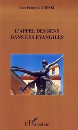 L'appel des sens dans les évangiles