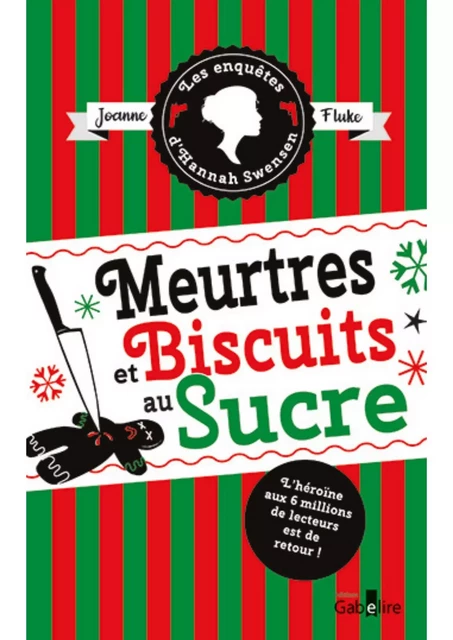 Meurtres et biscuits au sucre - Joanne Fluke - GABELIRE