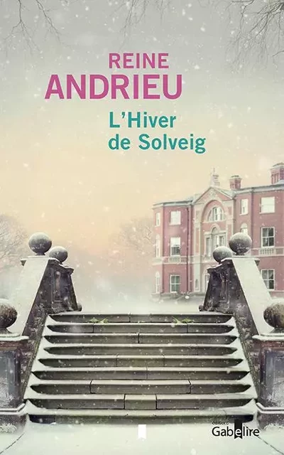 L'Hiver de Solveig - Reine Andrieu - GABELIRE