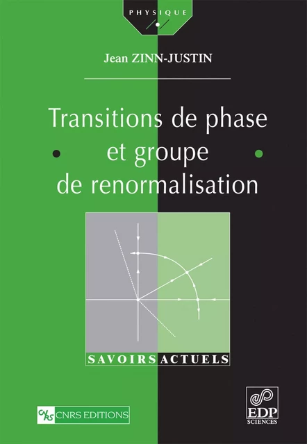 Transitions de phase et groupe de renormalisation - Jean Zinn-Justin - EDP SCIENCES