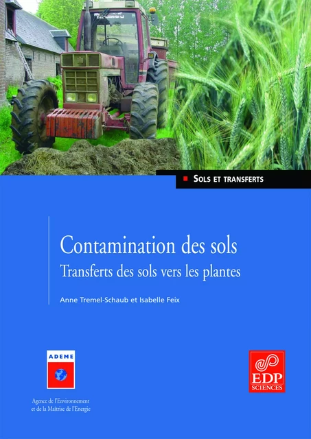 Contamination des sols -Transferts des sols vers les plantes - Isabelle Feix - EDP SCIENCES