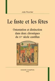 Le faste et les fêtes