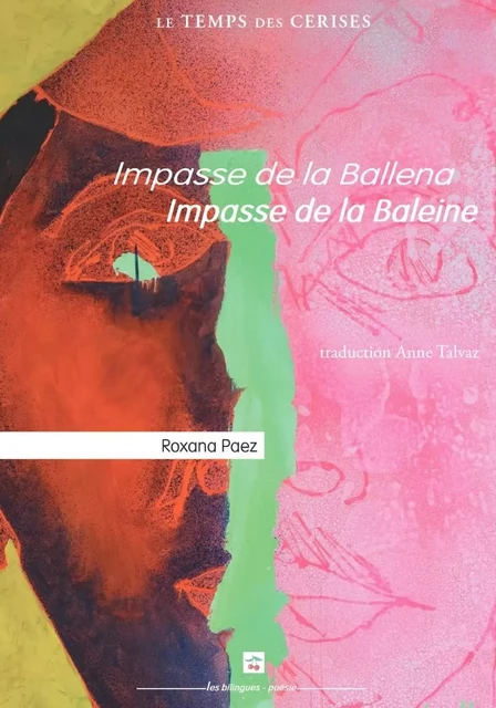 Impasse de la baleine - Roxana PAEZ - TEMPS CERISES