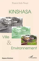 Kinshasa, ville et environnement