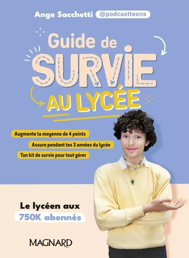 Guide de survie au lycée - Ange Sacchetti - MAGNARD