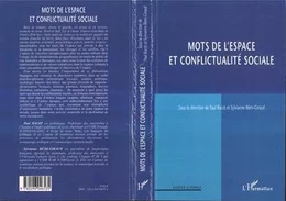 Mots de l'espace et conflictualité sociale