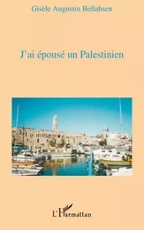 J'ai épousé un palestinien