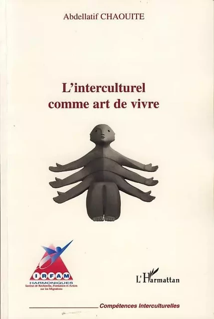 L'interculturel comme art de vivre - Abdellatif Chaouite - Editions L'Harmattan