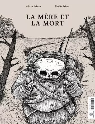 La mère et la mort / Le Départ - Nicolás Arispe, Alberto Laiseca, Alberto Chimal - Le tripode