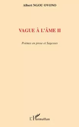 Vague à l'âme II