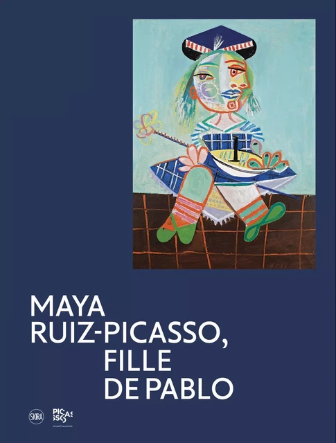 Maya Ruiz-Picasso, fille de Pablo -  PHILIPPOT ÉMILIA / WIDMAIER-PICASSO DIANA - SKIRA PARIS