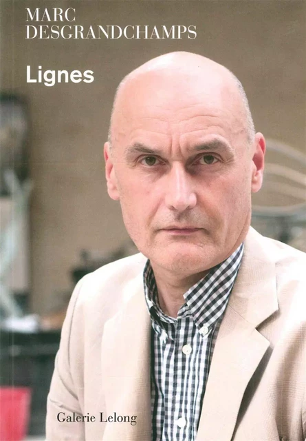 Lignes - Marc DESGRANDCHAMPS - Galerie Lelong Éditions