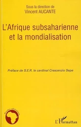 L'Afrique subsaharienne et la mondialisation