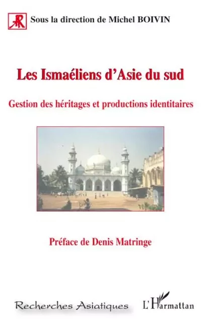 Les Ismaéliens d'Asie du sud - Michel Boivin - Editions L'Harmattan