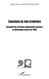 Tragédies de fins d'empires