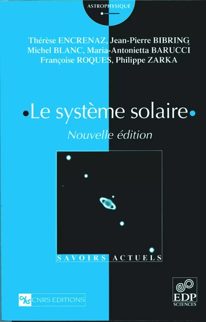 Le système solaire - Thérèse Encrenaz - EDP SCIENCES