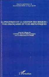 La politique et la gestion des risques