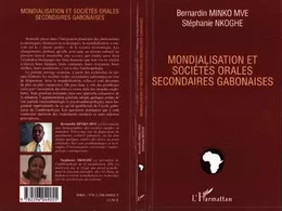 Mondialisation et sociétés orales secondaires gabonaises