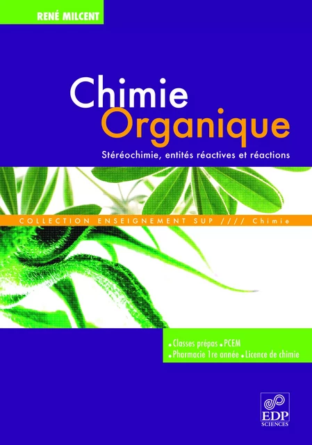 Chimie organique - René Milcent - EDP SCIENCES