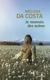 Je revenais des autres (2 volumes)