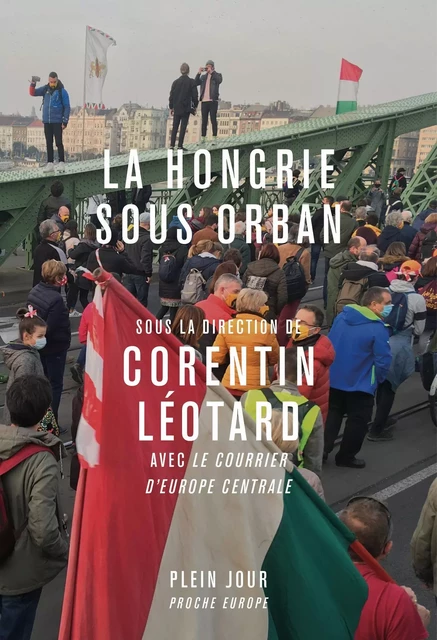 La Hongrie sous Orban -  Collectif, Corentin Léotard - PLEIN JOUR