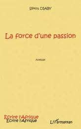 La force d'une passion