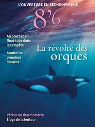 8'6 par Pêches sportives - LA RÉVOLTE DES ORQUES