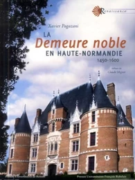 DEMEURE NOBLE EN HAUTE NORMANDIE