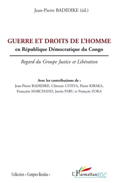 Guerre et droits de l'homme en République Démocratique du Congo - Jean-Pierre Badidike - Editions L'Harmattan