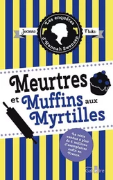 Meurtres et muffins aux myrtilles