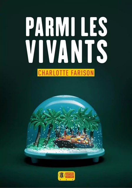 Parmi les vivants - Charlotte Farison - Sonatine