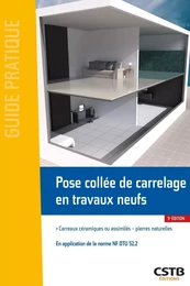 Pose collée de carrelage en travaux neufs