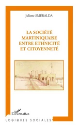 La société martiniquaise entre ethnicité et citoyenneté