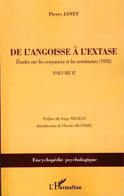 De l'angoisse à l'extase - Pierre Janet - Editions L'Harmattan