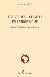 Le renouveau islamique en Afrique noire