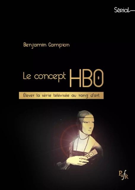 Le concept HBO - Benjamin Campion - RABELAIS