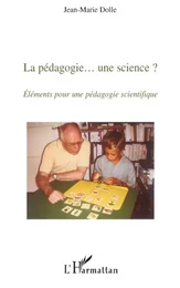 La pédagogie... une science ?