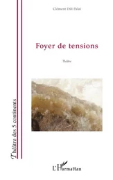 Foyer de tensions