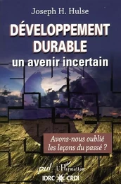 Développement durable, un avenir incertain