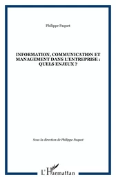 Information, communication et management dans l'entreprise : quels enjeux ?