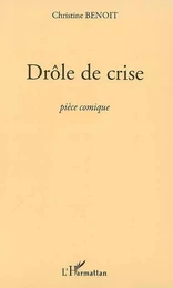 Drôle de crise